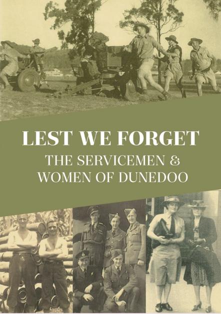 Lest We Forget - The Servicemen and Women of Dunedoo @ Dunedoo