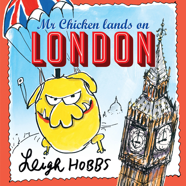Stories at Home: Mr Chicken Lands on London